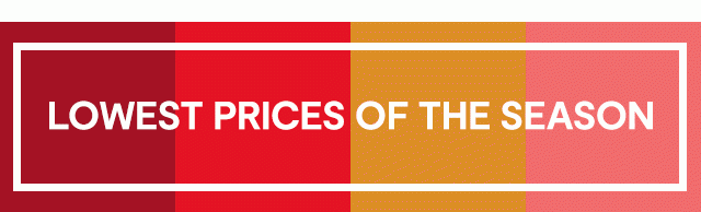 Lowest Prices of the Season