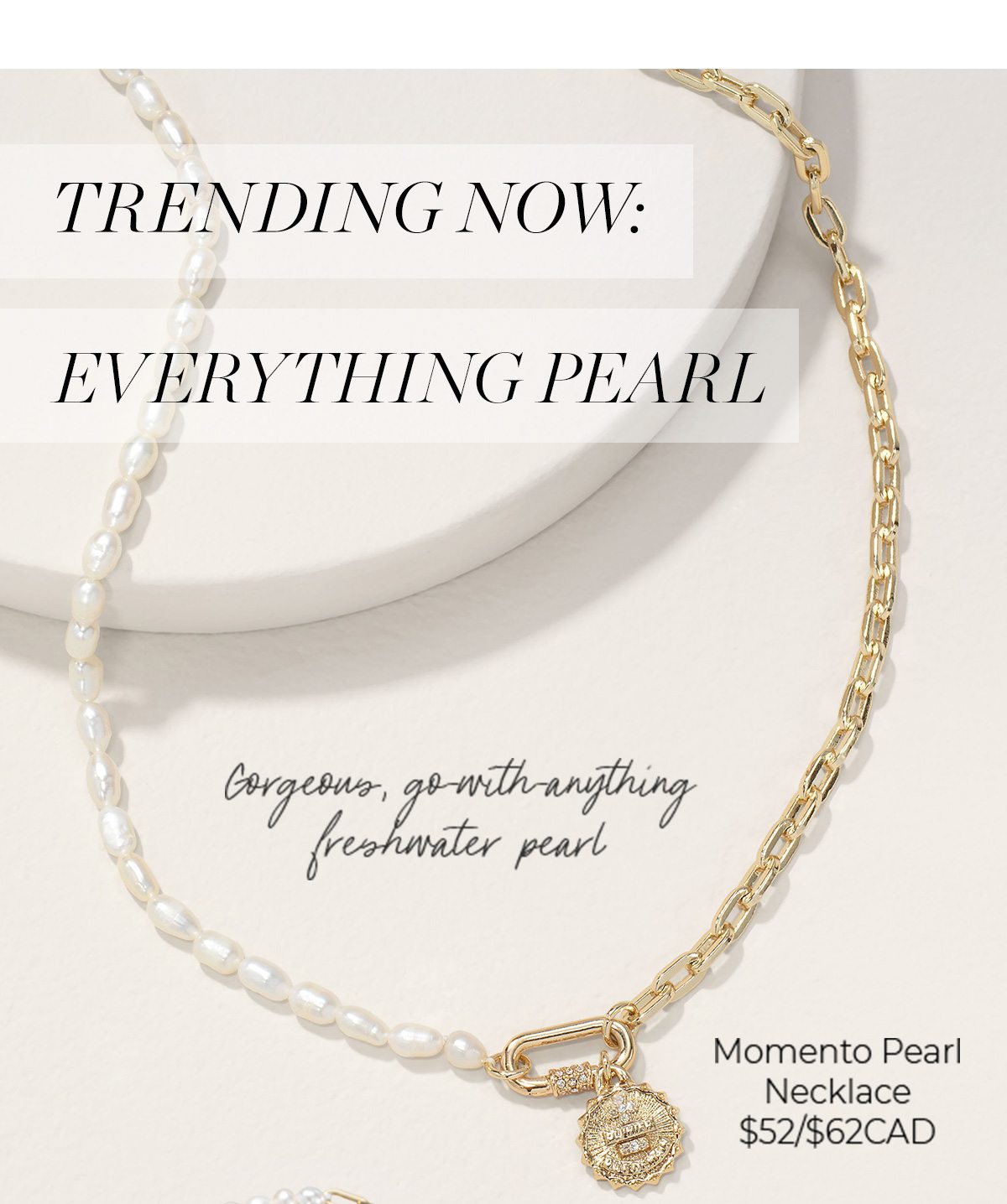 Trending now: Everything Pearl: Moment Pearl Necklace