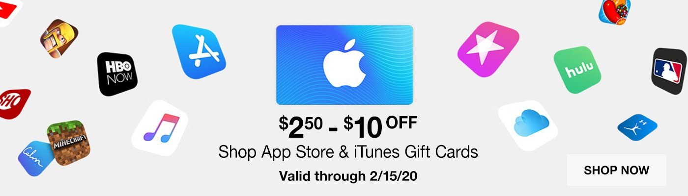 $2.50 - $10 OFF App Store & iTunes Gift Cards. Valid through 2/15/20. Shop Now