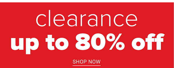 Clearance Up to 80% off - Shop Now