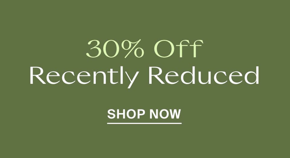 30% Off Women's Recently Reduced