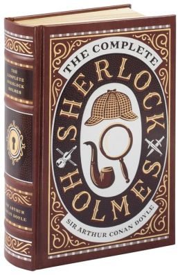 BOOK | Complete Sherlock Holmes (Barnes & Noble Collectible Editions) by Arthur Conan Doyle