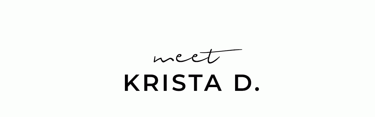 Meet Krista: optimistic, hustler, leader