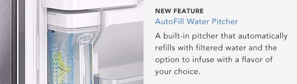 See the new AutoFill Water Pitcher feature
