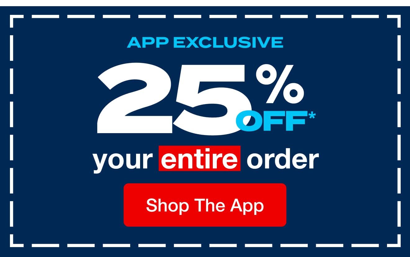 25% Off App Exclusive