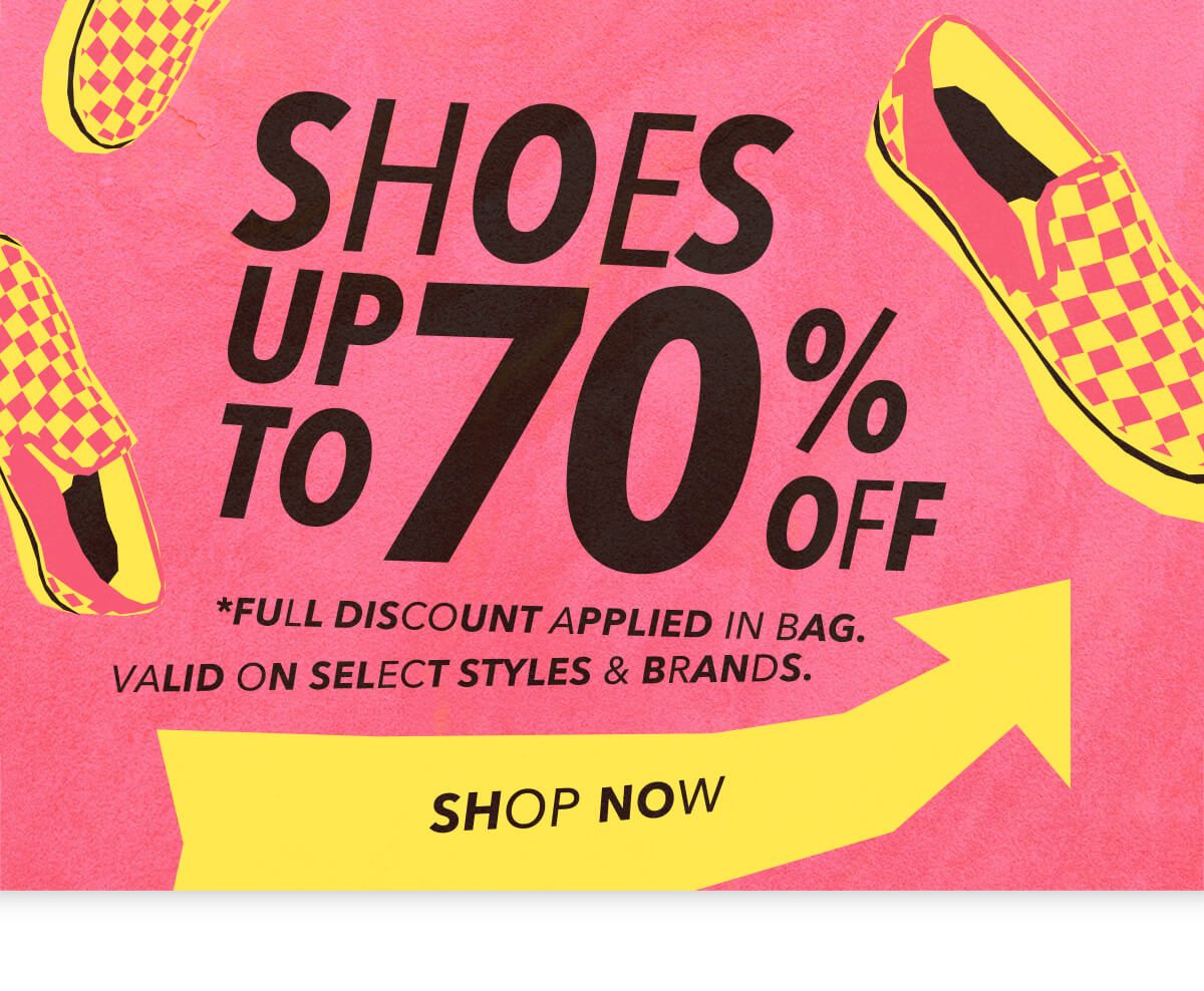 SHOE SALE - UP TO 70% OFF TOP BRANDS - SHOP NOW