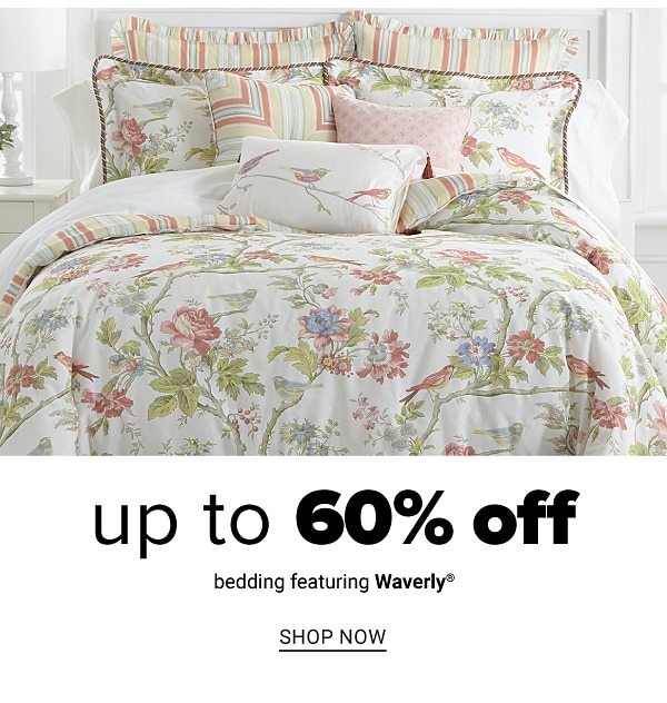 Up to 60% off Bedding feat. Waverly - Shop Now