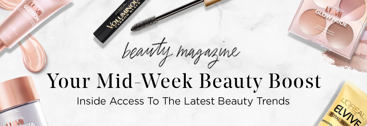 beauty magazine - Your Mid-Week Beauty Boost - Inside Access To The Latest Beauty Trends
