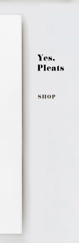 yes pleats shop 