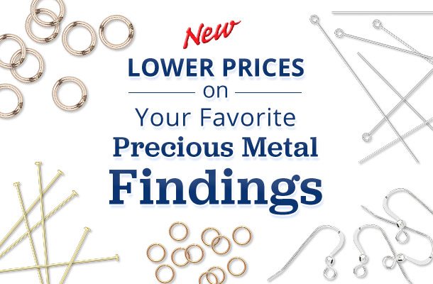 New Lower Prices on Precious Metal Findings