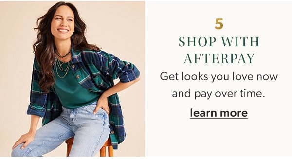 5. Shop with afterpay. Get looks you love now and pay over time. Learn more.