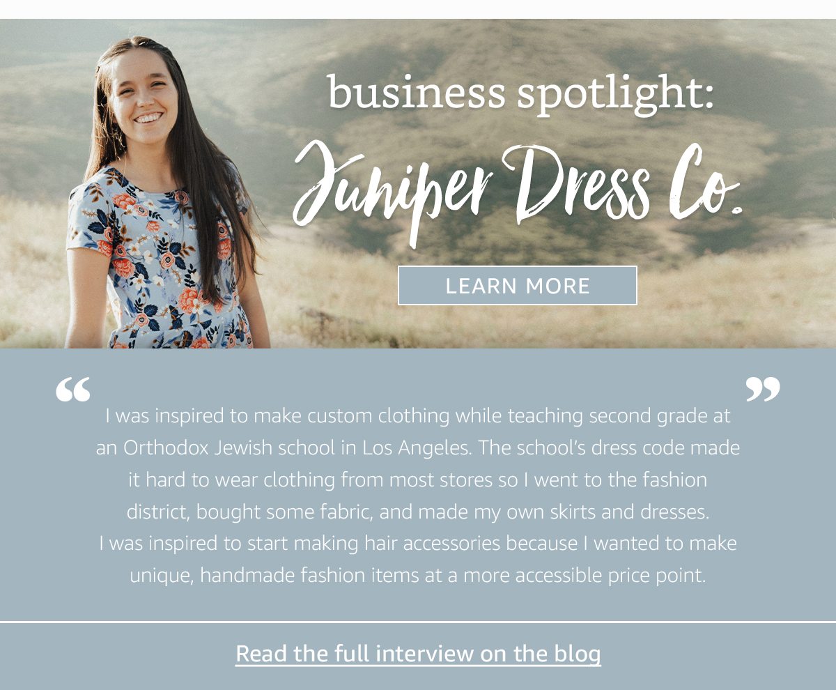 business spotlight: Juniper Dress Co. | LEARN MORE | Read the full interview on the blog