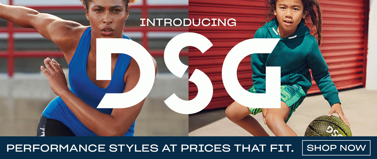 DSG. Only at Dick's Sporting Goods. Performance styles at prices that fit. Shop Now.