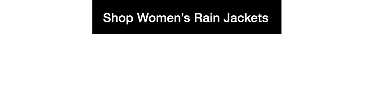 Shop Women's Rain Jackets