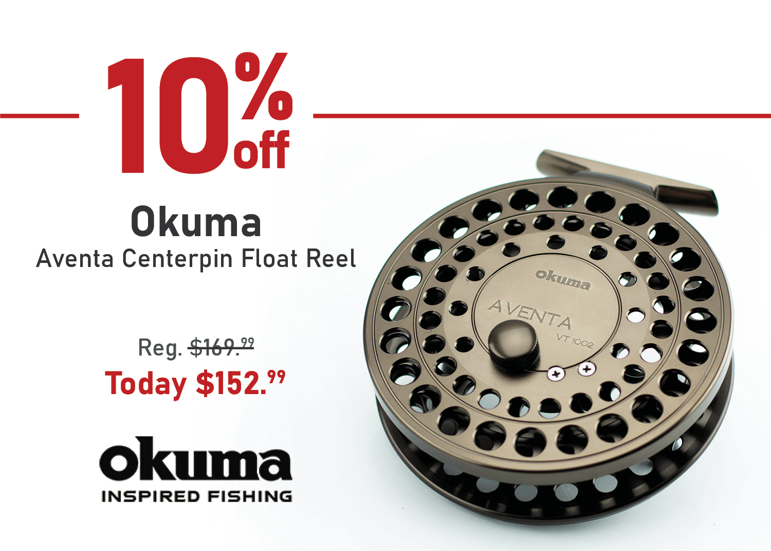Take 10% off the Okuma Aventa Centerpin Float Reel