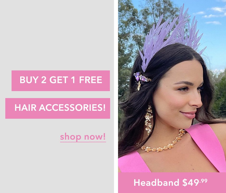 Buy 2 get 1 FREE hair accessories!