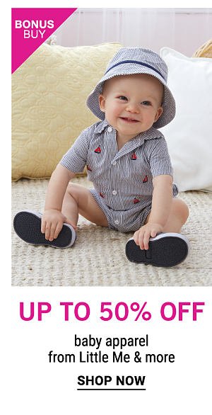 Bonus Buy - Up to 50% off baby apparel from Little Me & more. Shop Now.