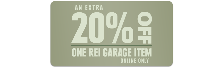 AN EXTRA 20% OFF ONE REI GARAGE ITEM ONLINE ONLY