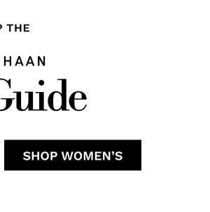 SHOP THE COLE HAAN Gift Guide | SHOP WOMEN'S