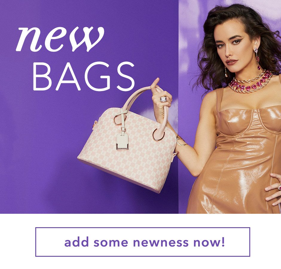 NEW BAGS! Shop Now