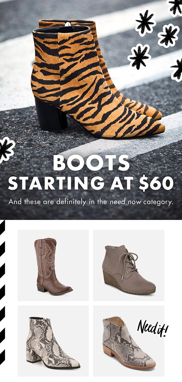 BOOTS STARTING AT $60