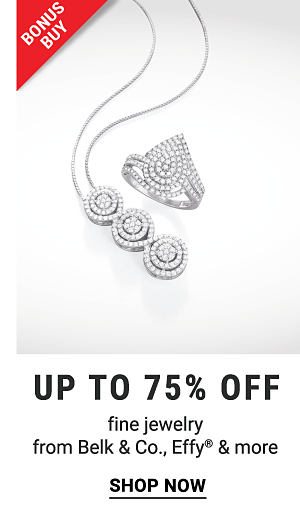 Bonus Buy! Up to 75% off Fine Jewelry from Belk & Co., Effy & more - Shop Now