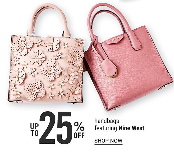 Up to 25% off handbags featuring Nine West. Shop Now.