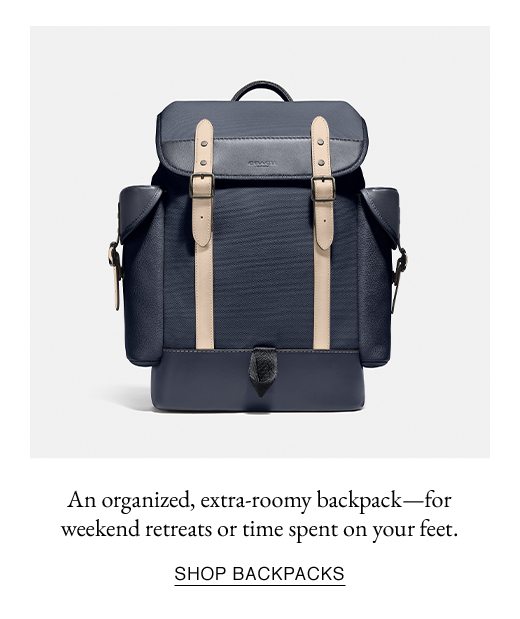 An organized, extra-roomy backpack - for weekend retreats or time spent on your feet. SHOP BACKPACKS