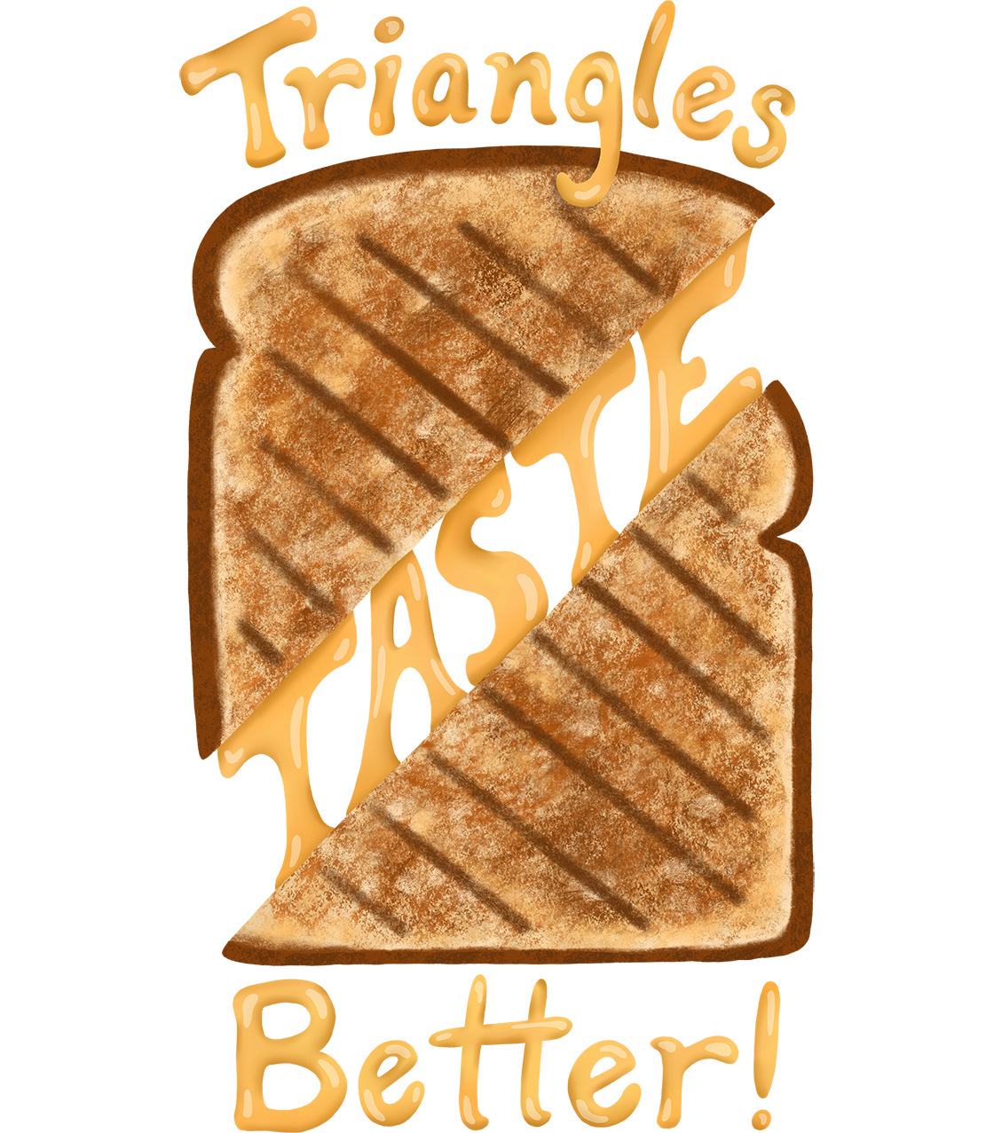 Triangles Taste Better by Sheri Roloff