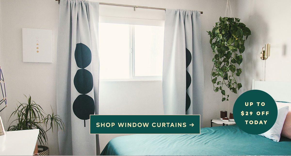 IP TO $29 OFF TODAY SHOP WINDOW CURTAINS >