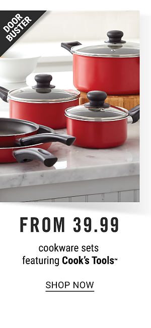 Doorbuster - Cookware sets featuring COok's Tools form $39.99. Shop Now.