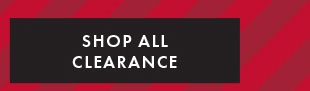 SHOP ALL CLEARANCE