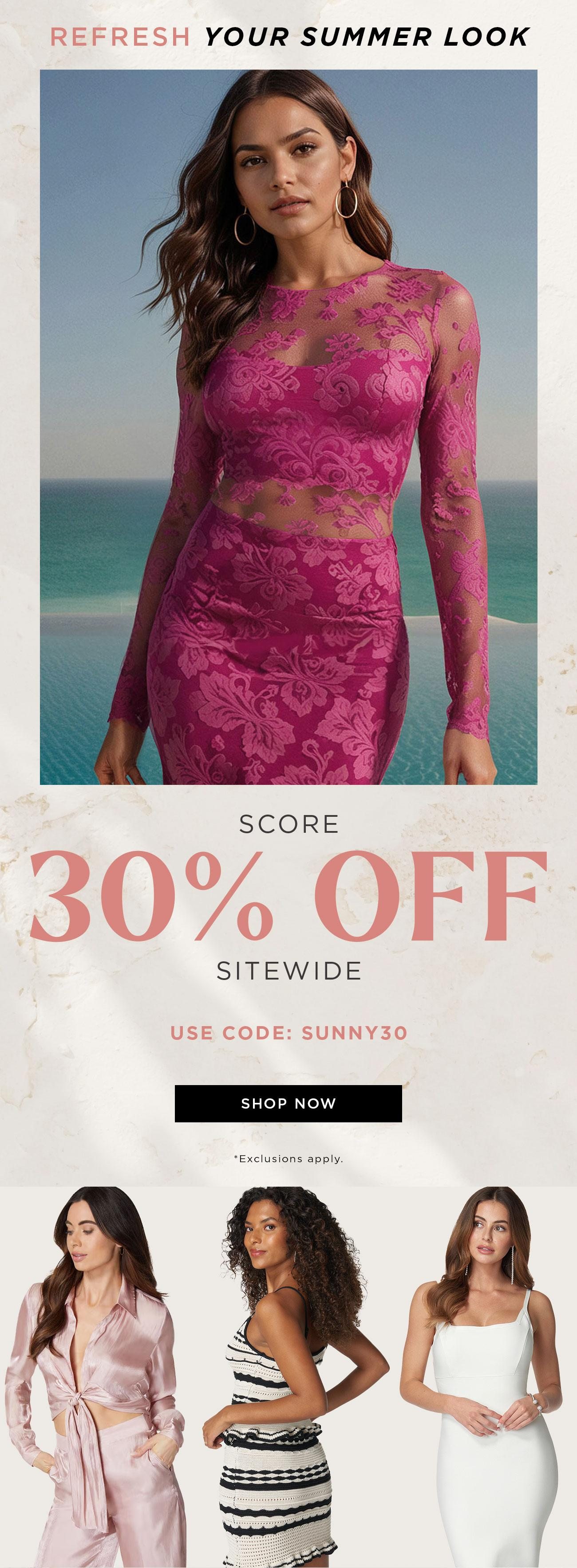 Refresh Your Summer Look | 30% Off | Shop Now