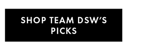 SHOP TEAM DSW'S PICKS