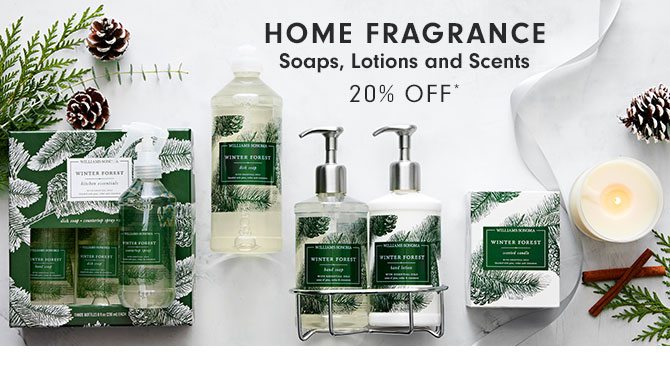 HOME FRAGRANCE - Soaps, Lotions and Scents20% OFF*