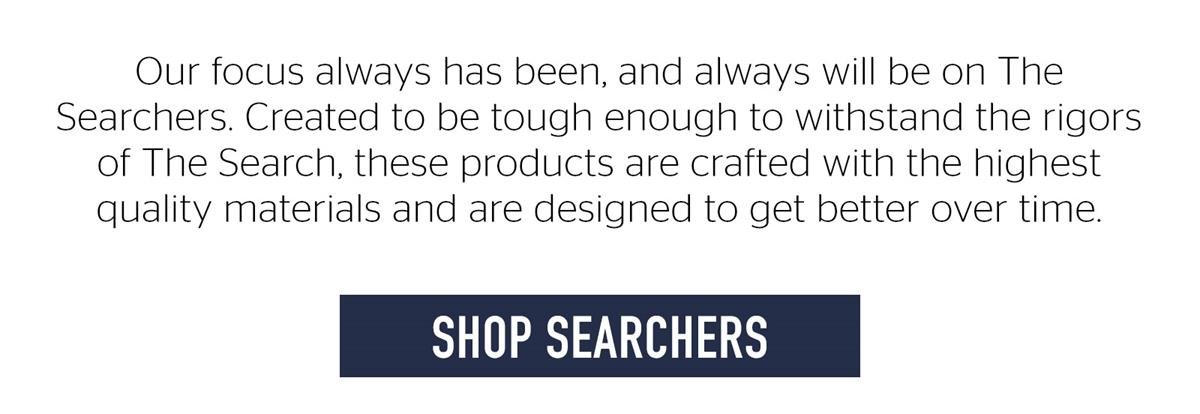 SHOP SEARCHERS NOW