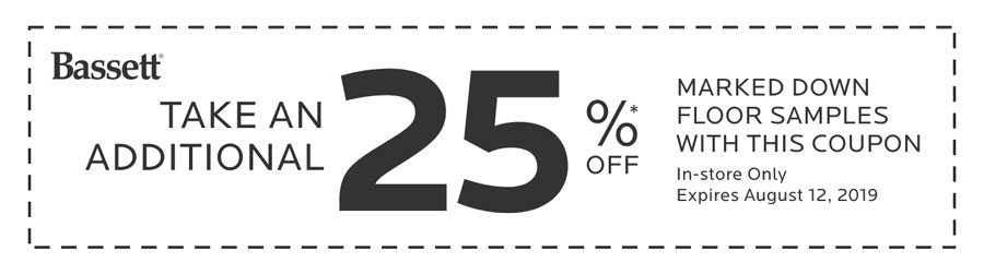 Take an additional 25%* off already marked down floor samples. Expires August 12, 2019.