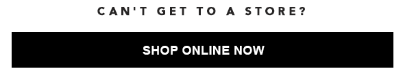 Shop Online Now