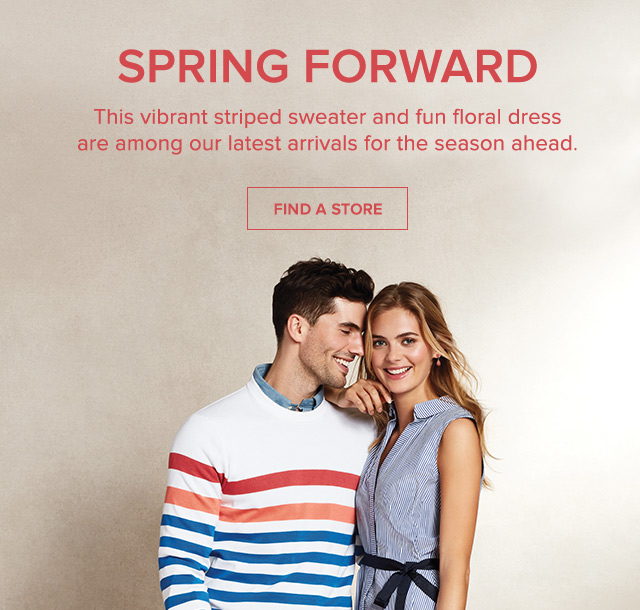 SPRING FORWARD | FIND A STORE