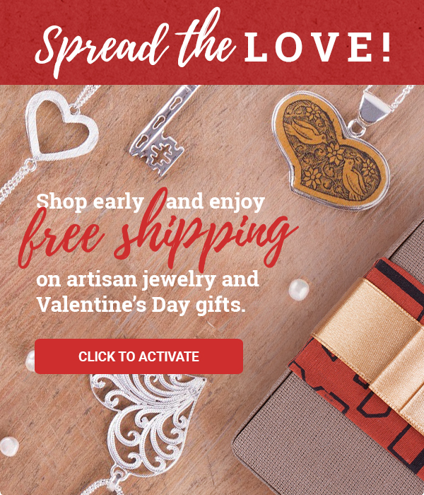 Spread the love! Shop early and enjoy free shipping on artisan jewelry and Valentine’s Day gifts.