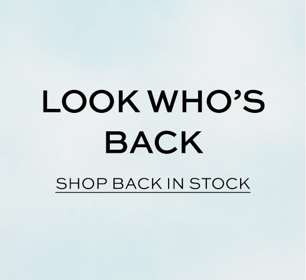 LOOK WHO'S BACK