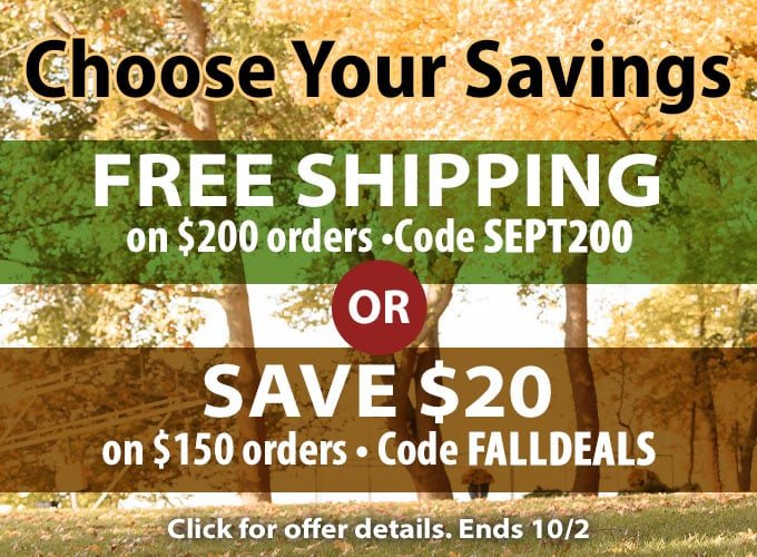 Choose your Savings: Free Shipping on $200 order with code SEPT200 or $20 off $150 orders with code FALLDEALS. Click for details. Offers end 10/2