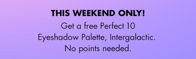 This weekend only!