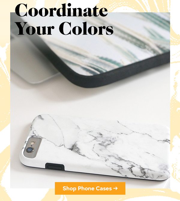 Coordinate Your Colors Shop Phone cases>