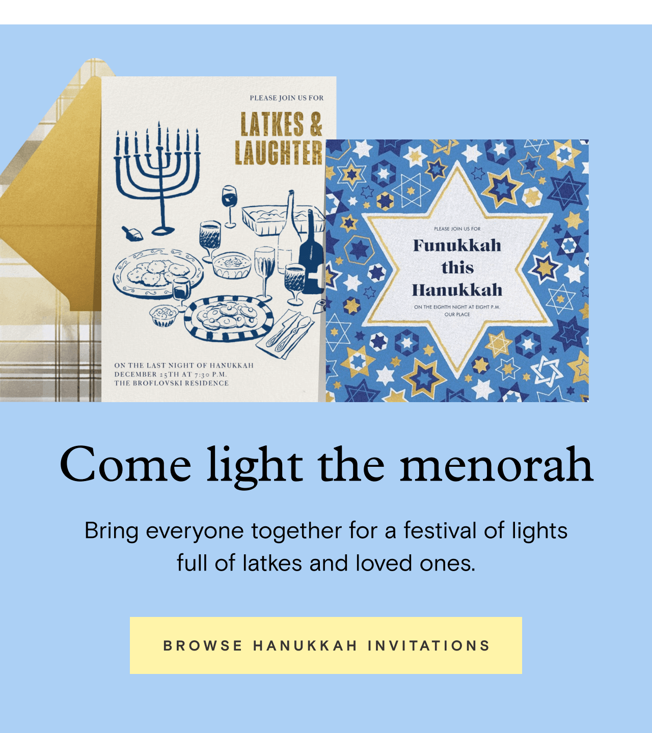 lATKES LAUGHTER. Funukkah this Hanukkah. BROWSE HANUKKAH INVITATIONS