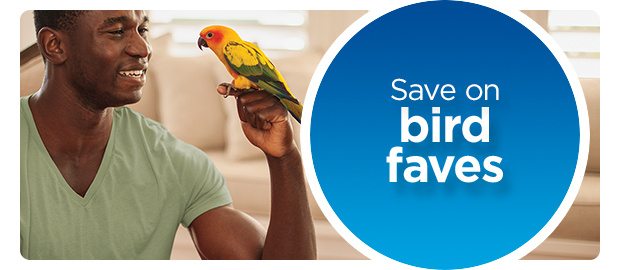 Save on bird faves.