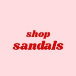 Shop Sandals