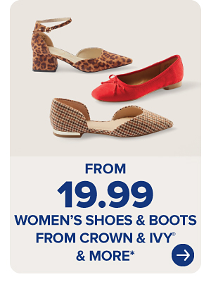 Three women's shoes. From 19.99 women's shoes and boots from Crown and Ivy and more.