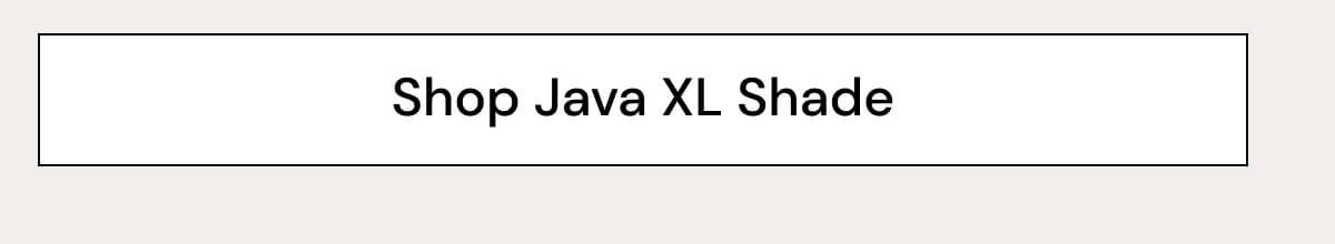 Shop Java XL Shade