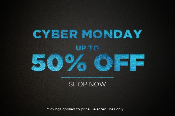 Cyber Monday up to 50% off